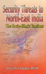 Security Threats to North East India - N.S. Narahari - 9788170491316