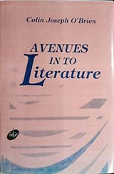 Avenues into Literature - Colin Joesph O'Brien - 9788171690831