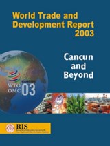 World Trade and Development Report 2003 - Academic Foundation ; Foreign Service Institute New Delhi - 9788171883301