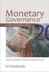 Monetary Governance in Search of New Space - Asuri Vasudevan - 9788171889297