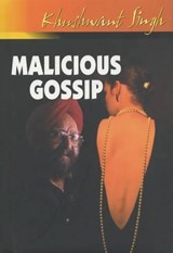 Malicious Gossip - Khushwant Singh - 9788172235055