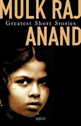 Greatest Short Stories - Mulk Raj Anand - 9788172247492