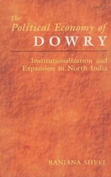 Political Economy of Dowry - SHEEL,  Dr Ranjana - 9788173042645