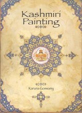 Kashmiri Paintings - GOSWAMY,  Karuna - 9788173051609
