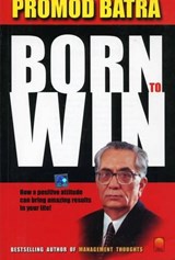 Born to Win - Promod Batra - 9788176211055