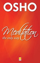 Meditation the Only Way - Osho - 9788176211833