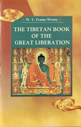 The Tibetan Book of the Great Liberation - EVANS-WENTZ, W Y  & EVANS-WENTZ, W. Y. - 9788177690262
