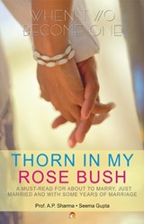 Thorn in My Rose Bush - Sharma Seema Gupta - 9788178061283