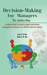 Decision-Making for Managers - Anita S. R. Vas ; Luis S.R. Vas - 9788178061931