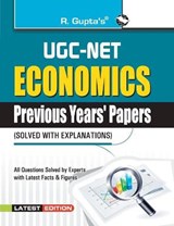 UGC Net Economics Previous Years' Papers (Solved) (Paper I, II & III) - R. Gupta - 9788178125053