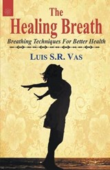 the Healing Breath - Luis S.R. Vas - 9788178221649