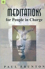 Meditations for People in Charge - Paul Brunton - 9788178223452