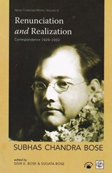 Renunciation and Realization - Subas Chandra Bose - 9788178244921