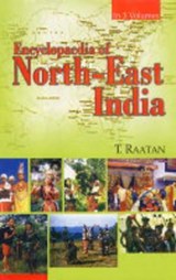 Encyclopaedia of North-East India - T. Raatan - 9788178350684