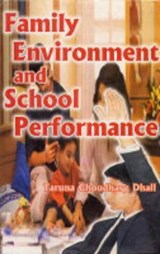 Impact of the Family Environment on School Performance of Elementary School Children -  - 9788178352565
