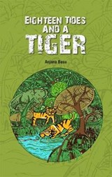 Eighteen Tides and a Tiger - Anjana Basu - 9788179936498
