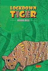 Lockdown Tiger - Anjana Basu - 9788179936948