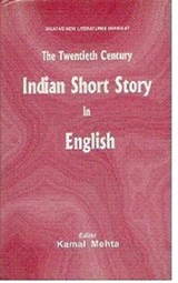 The Twentieth Century Indian Short Story in English - Kamal Mehta - 9788180430145
