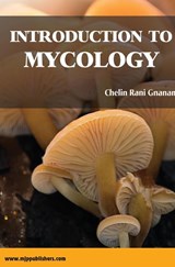INTRODUCTION TO MYCOLOGY - Chelin Rani Gnanam - 9788180941986