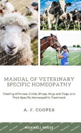 Manual of Veterinary Specific Homeopathy - A F Cooper - 9788180943041