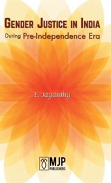 Gender Justice in India During Pre-Independence Era - Jayanthi - 9788180944314