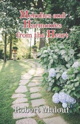 Melodies and Harmonies from the Heart - Robert Malouf - 9788182539686
