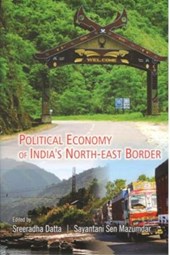 Political Economy of India's North-East Border