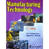 Manufacturing Technology - A S Chauhan - 9788183600804