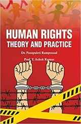 Human Rights Theory and Practice - Y.Ashkok Kumar - 9788183768269