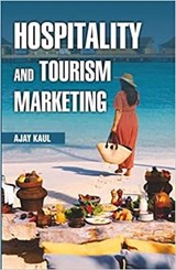 Hospitality and Tourism Marketing - Ajay Kaul - 9788183769105