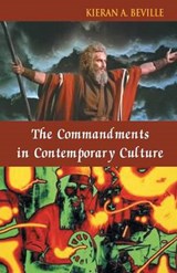The Commandments in Contemporary Culture - Kieran Beville - 9788184651065