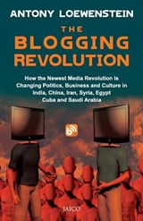 The Blogging Revolution - Antony Loewenstein - 9788184952865