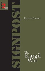 The Kargil War - Praveen Swami - 9788187496106