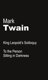 King Leopold's Soliloquy - Mark Twain - 9788187496557