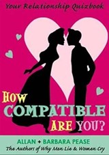 How Compatible are You? - Allan Pease ; Barbara Pease - 9788189631079