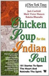 Chicken Soup for the Indian Soul - Jack Canfield ; Mark Victor Hansen ; Raksha Bharadia - 9788189975432