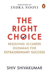 The Right Choice - Shiv Shivakumar - 9788194525981