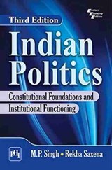 Indian Politics - M. P. Singh ; Rekha Saxena - 9788194685128
