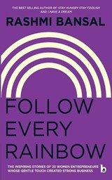Follow Every Rainbow - Rashmi Bansal - 9788194767909
