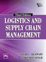 Logistics and Supply Chain Management - Satich C. Ailawadi ; Rakesh P. Singh - 9788194800286