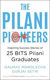The Pilani Pioneers - Gaurav Mandlecha - 9788194970705