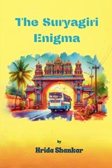 The Suryagiri Enigma - Hrida Shankar - 9788197964619