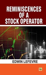 Reminiscences of a stock operator - Edwin LeFevre - 9788199098053