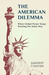 The American Dilemma - Sandeep Chavan - 9788199682337