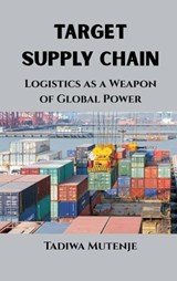 Target Supply Chain - Tadiwa Mutenje - 9788199802674