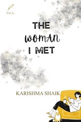 The Woman I Met - Karishma Shaik - 9788199904033