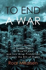 To End a War - MIKALSEN,  Roar Alexander - 9788269232165
