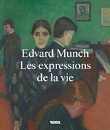 Edvard Munch: Life Expressions (French edition) - Nikita Mathias ; Kate Bell - 9788293560418