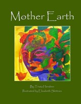 Mother Earth - Trista Hendren ; Elisabeth Slettnes - 9788293725183