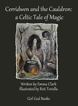 Cerridwen and the Cauldron - Emma Clark - 9788293725565